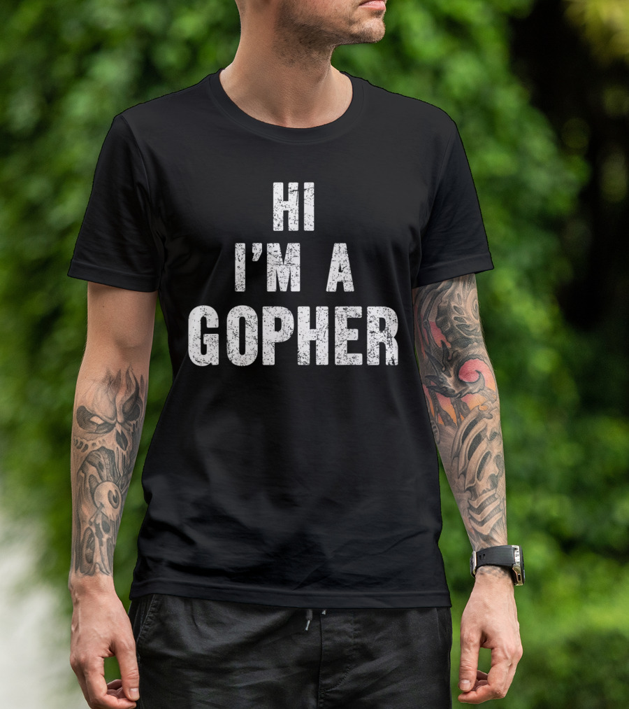 Hi I'm A Gopher Halloween Costume Gopher T-Shirt