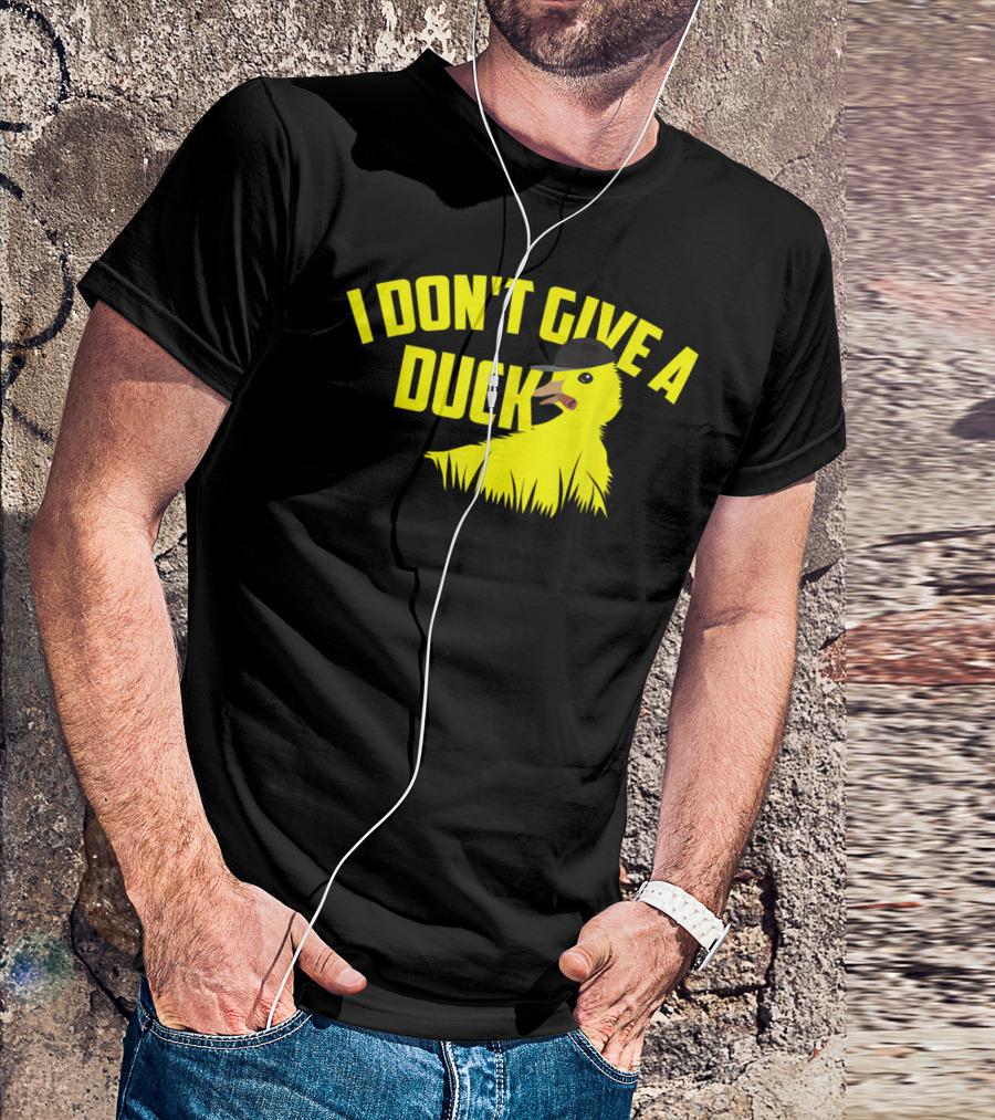 I Don't Give A Duck Funny Yellow Duck Wearing Hat T-Shirt