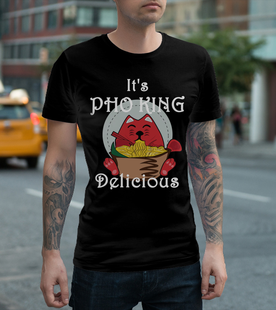 It's Pho King Delicious Happy Cat with Pho Bowl T-Shirt