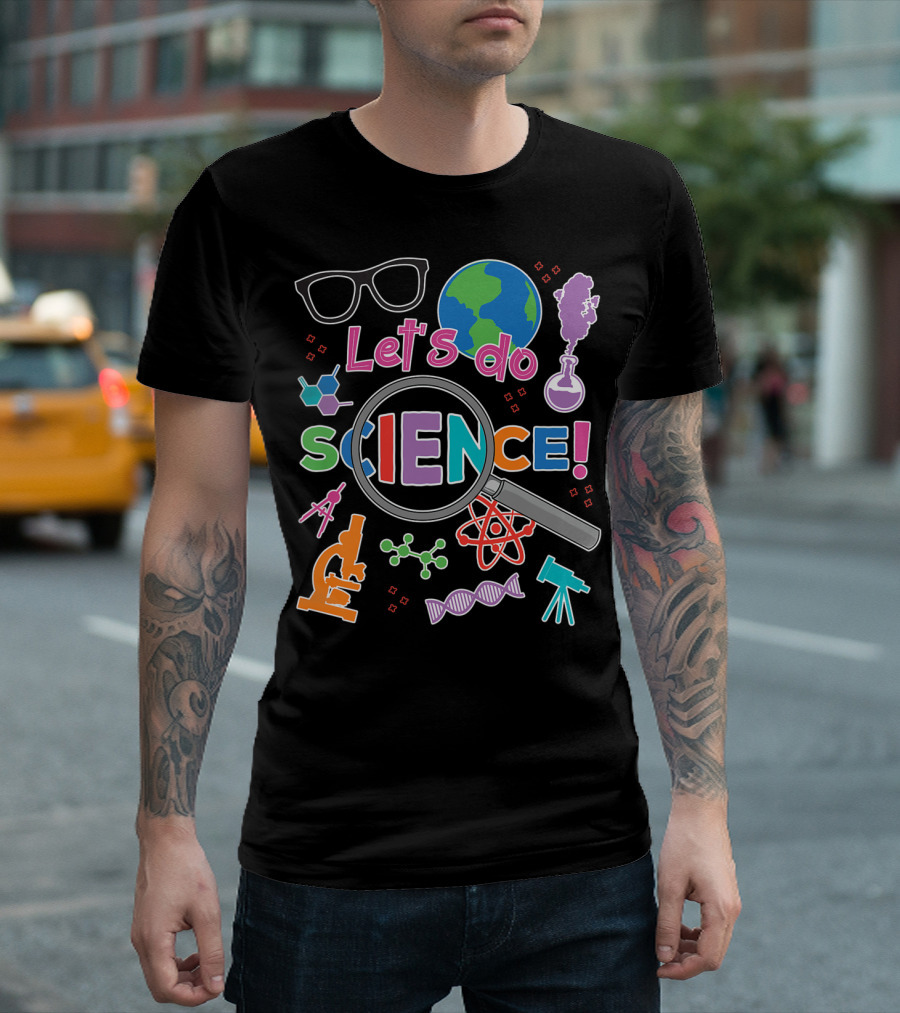 Let's Do Science Cute Kid Future Science Exploration T-Shirt