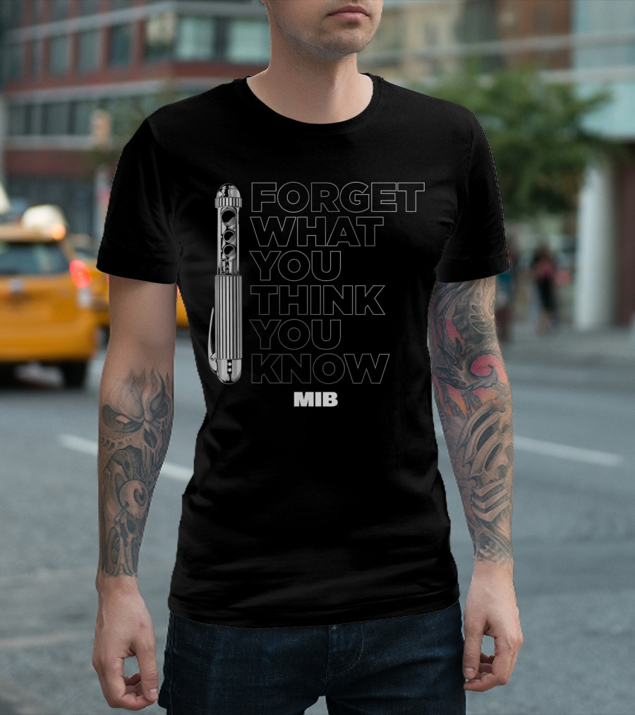 Forget What You Think You Know MIB Neuralyzer T-Shirt