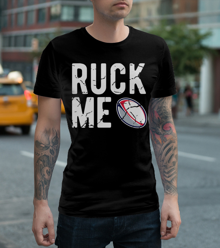 Rugby Ruck Me Funny Saying Rugby Ball T-Shirt