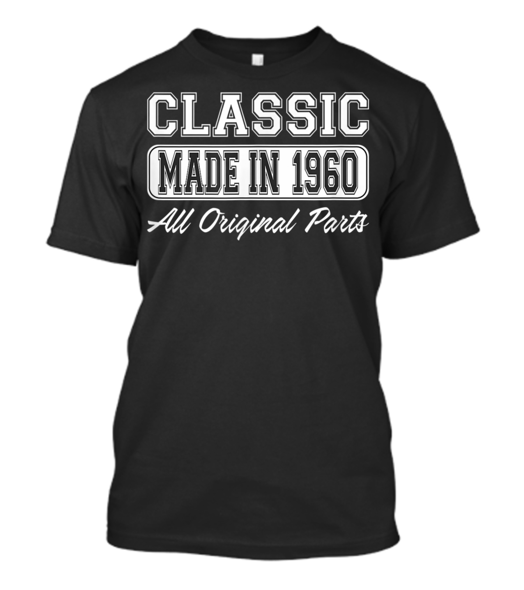 Classic Made In 1960 All Original Parts Retro T-Shirt