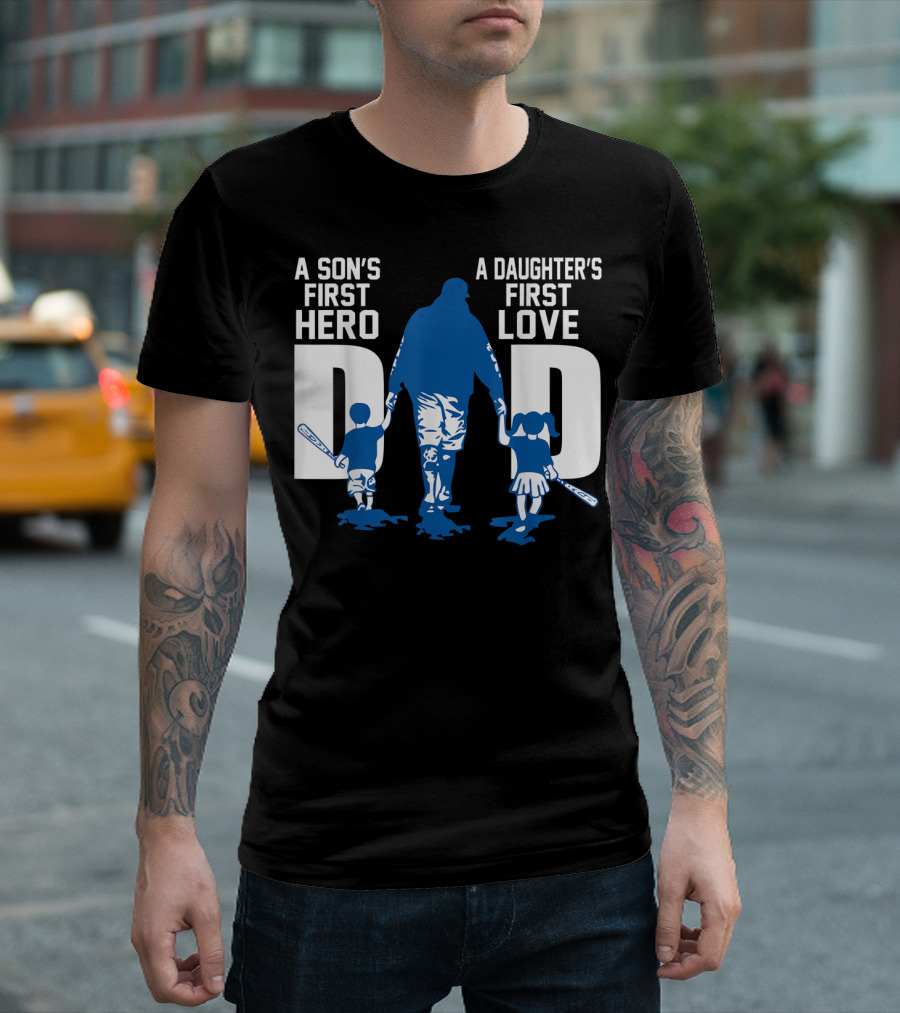 A Son's First Hero A Daughter's First Love Dad Baseball Bat Fatherhood Trio T-Shirt