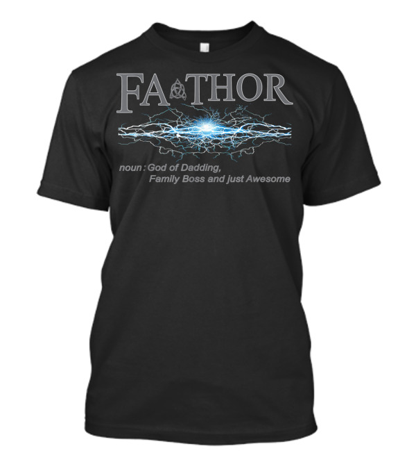 Fathor God Of Daddling Family Boss And Just Awesome Super Dad T-Shirt