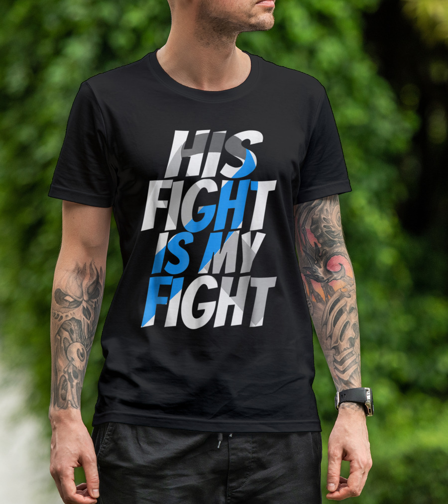 His Fight Is My Fight Blue Ribbon Diabetes Type 1 Awareness T-Shirt