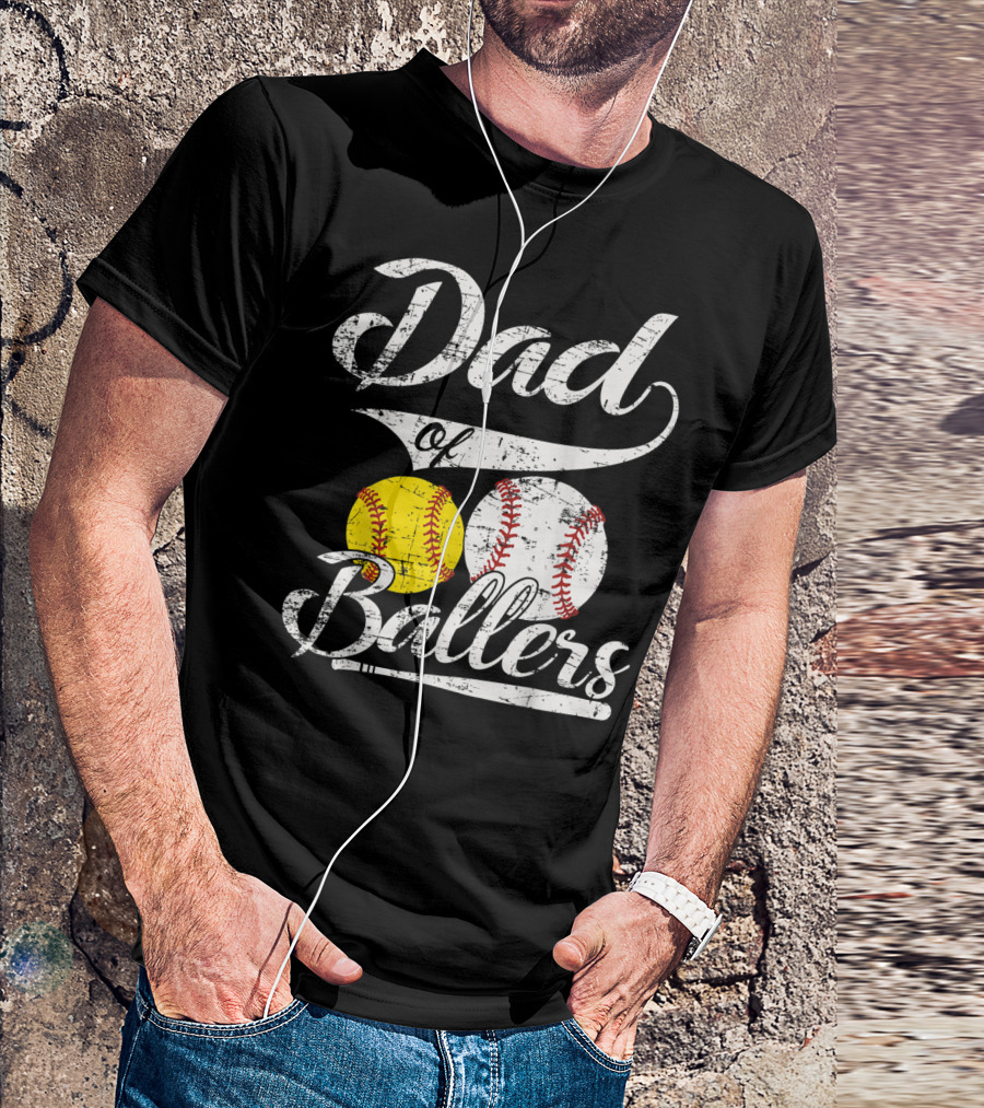 Dad Of Ballers Baseball Softball Enthusiast T-Shirt