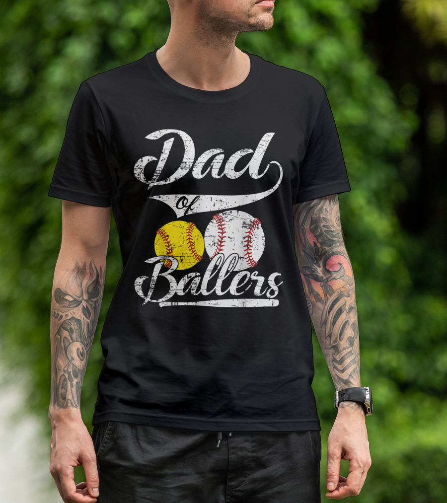 Dad Of Ballers Baseball Softball Enthusiast T-Shirt