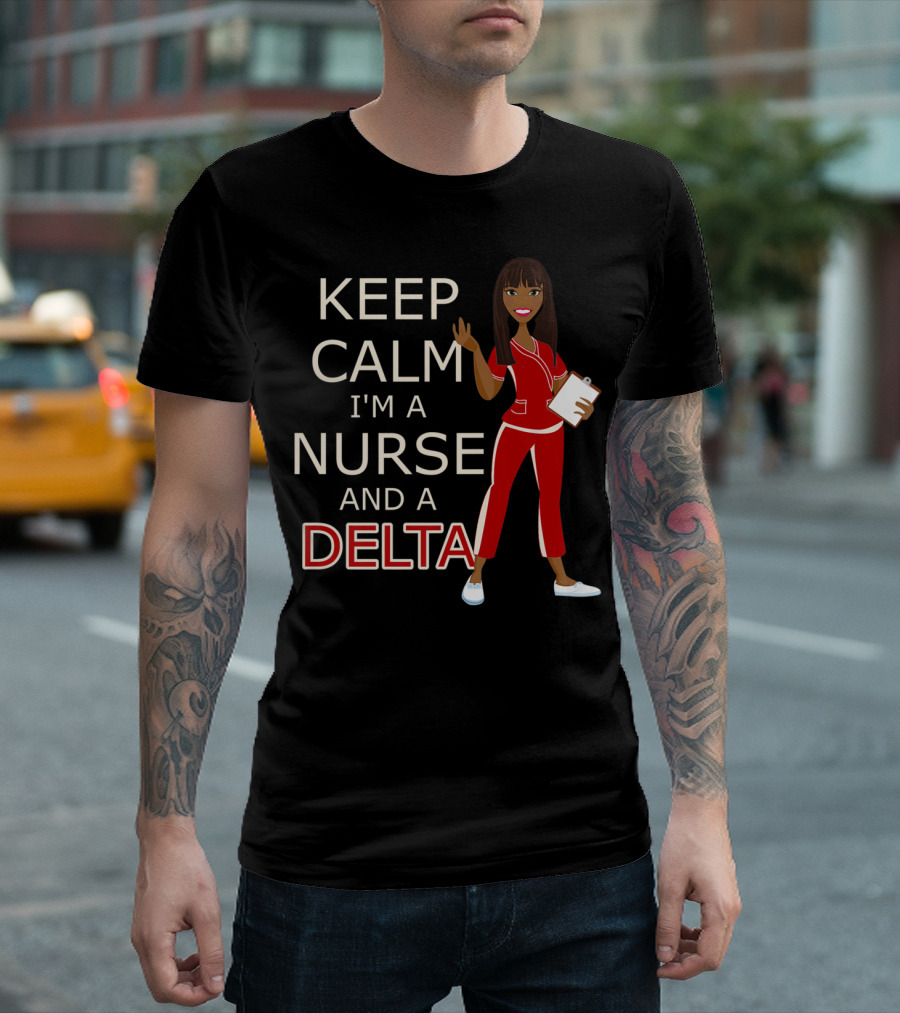 Keep Calm I'm a Nurse and a Delta in Crimson and Cream for DST T-Shirt