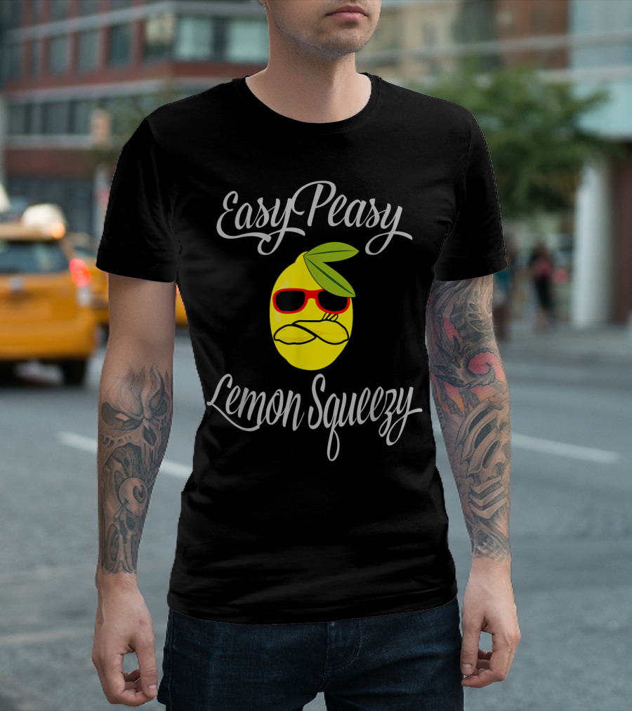 Easy Peasy Lemon Squeezy Cool Fruit with Sunglasses T-Shirt