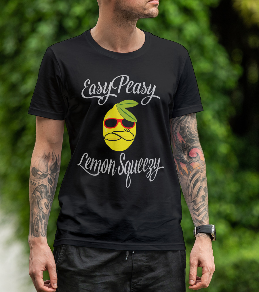 Easy Peasy Lemon Squeezy Cool Fruit With Sunglasses T-Shirt