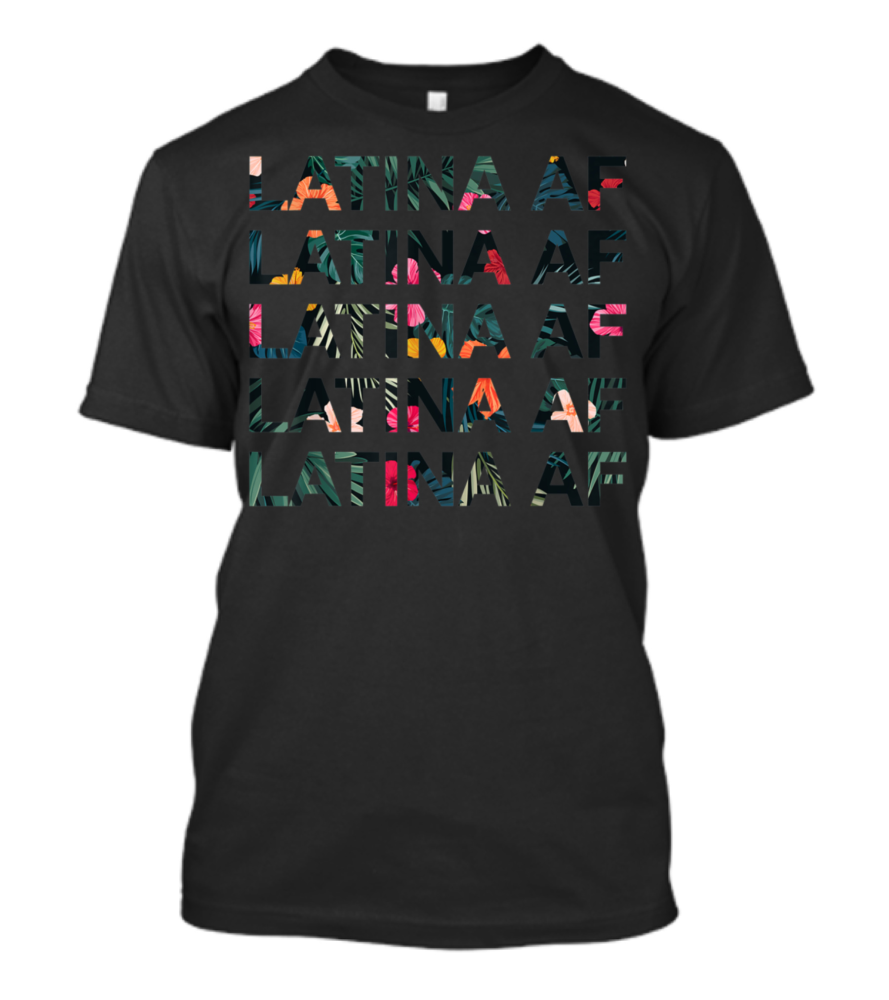 Floral Latina AF Latinas Pride T-Shirt