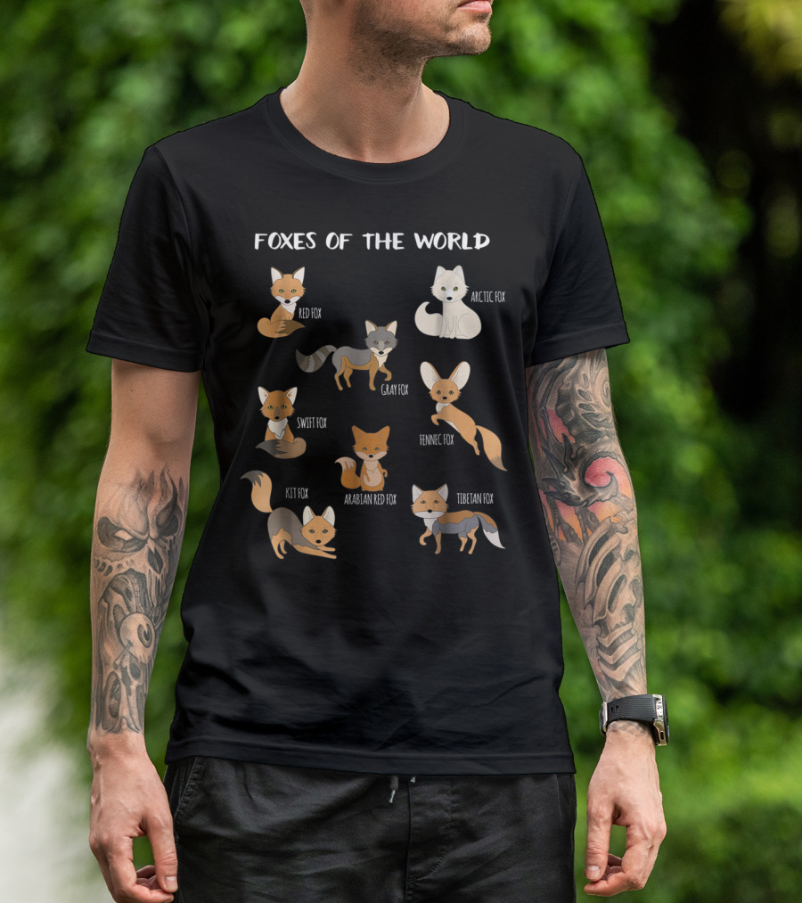 Foxes Of The World Arctic Gray Red Swift Kit Fennec Tibetan Arabian Fox Animals Educational T-Shirt