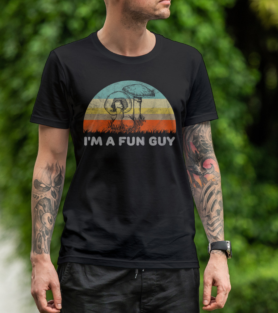 I'm A Fun Guy Retro Fungi Mushroom Pun T-Shirt
