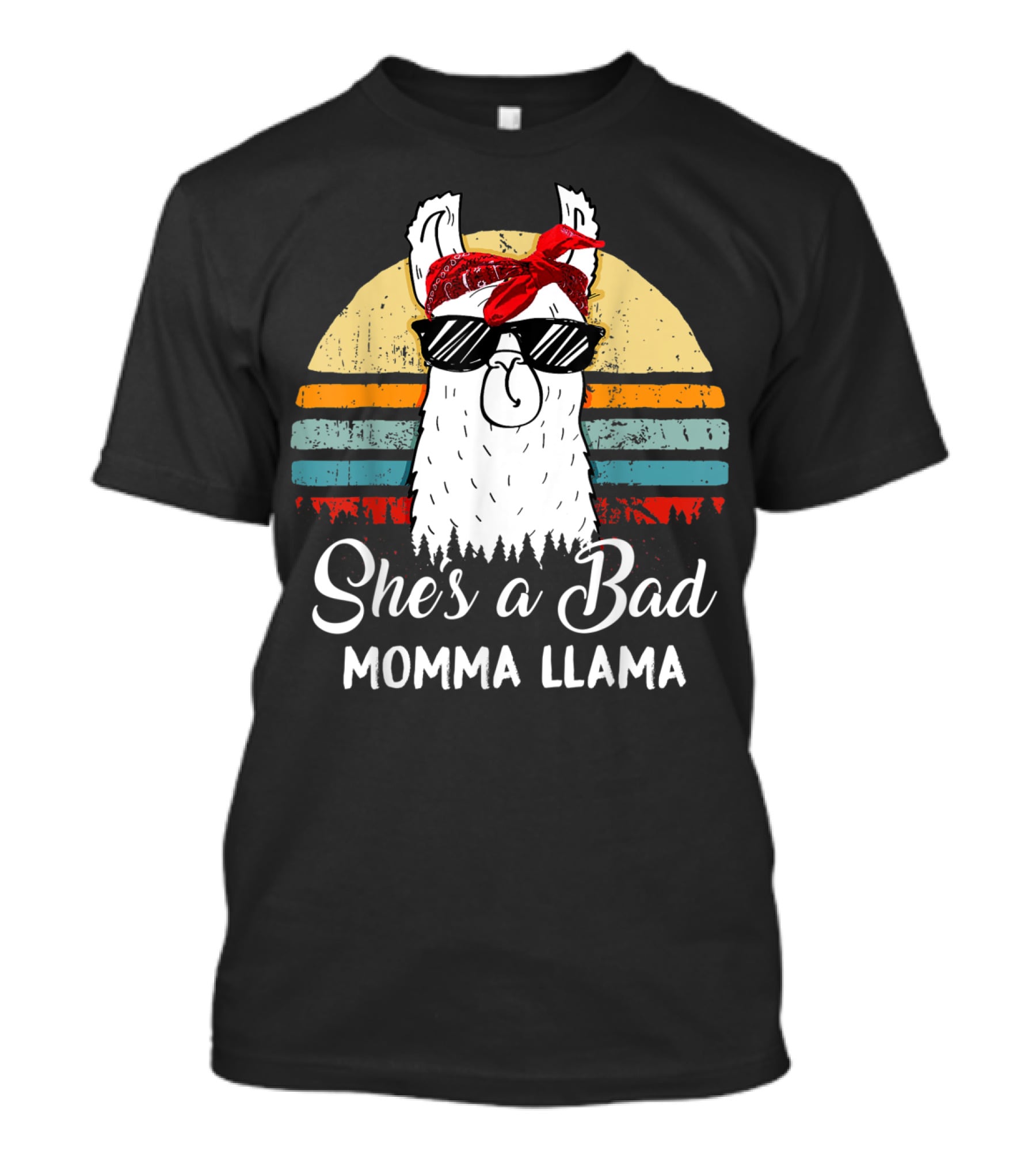 She's A Bad Momma Llama With Sunglasses And Red Bandana T-Shirt