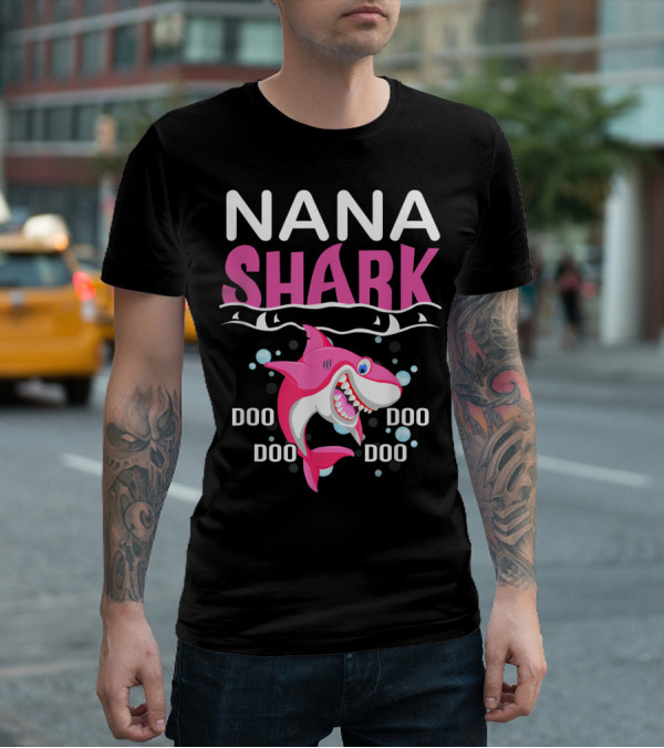 Nana Shark Doo Doo Doo Mothers Pink Shark With Bubbles T-Shirt