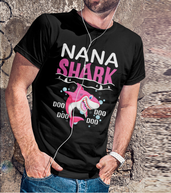 Nana Shark Doo Doo Doo Mothers Pink Shark With Bubbles T-Shirt