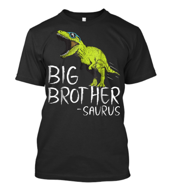 Big Brother Saurus Dinosaur With Sunglasses T-Shirt