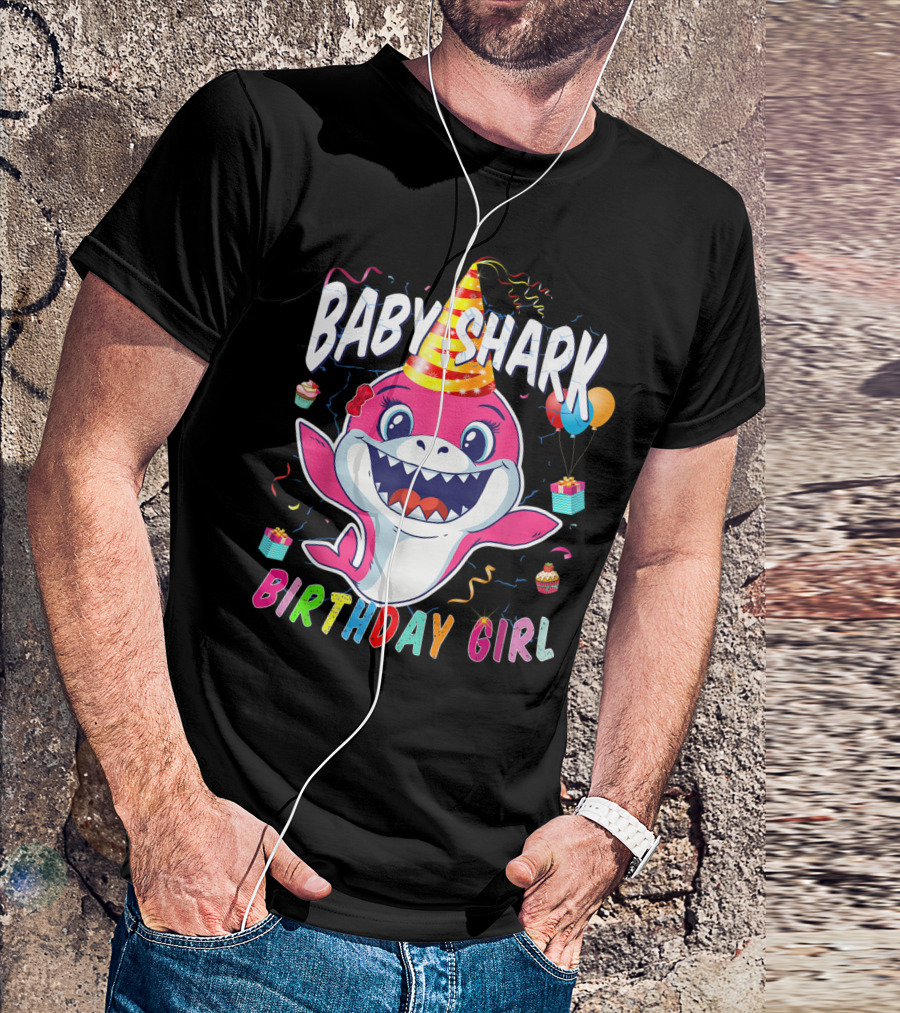 Baby Shark Birthday Girl Party Hat Balloons Cupcakes T-Shirt