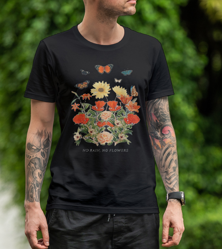 No Rain No Flowers Floral Butterflies T-Shirt