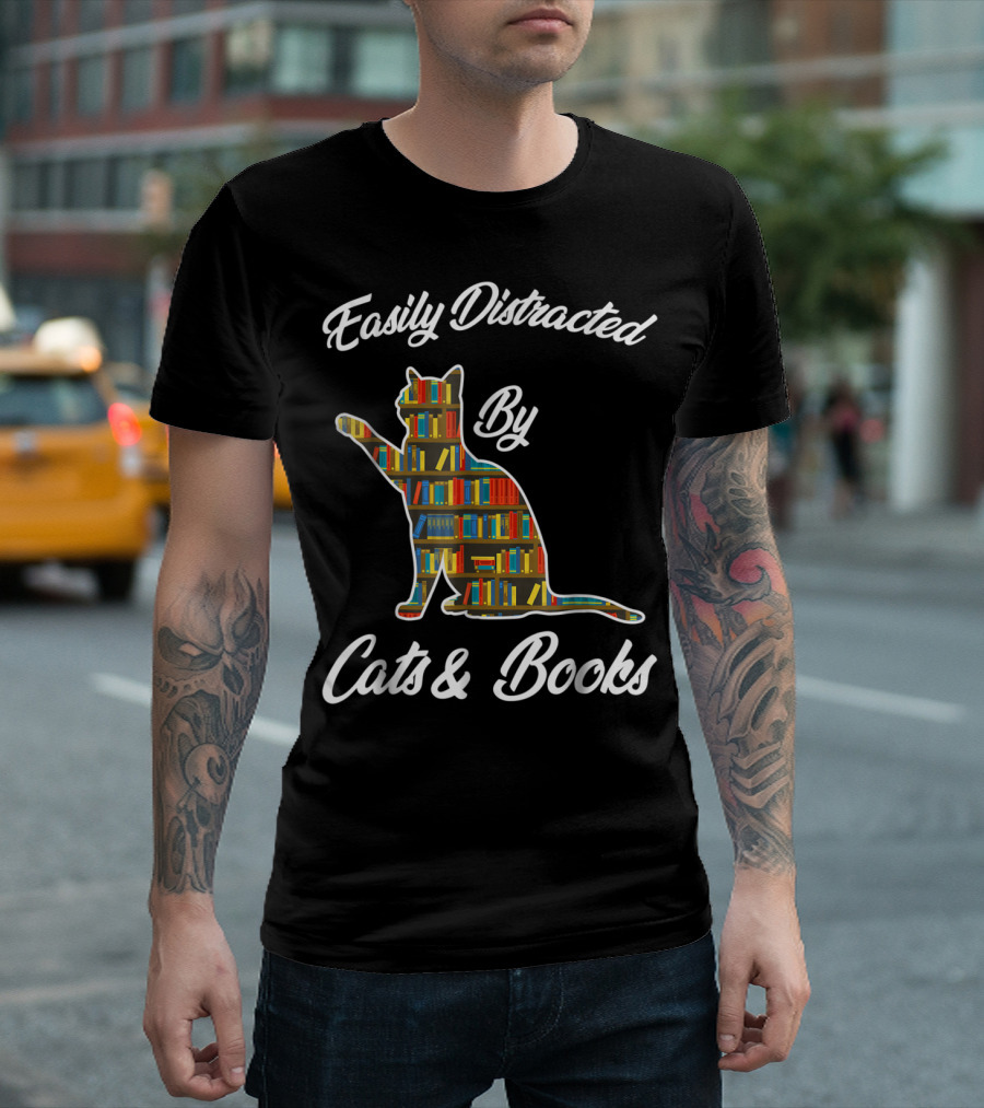 Easily Distracted by Cats and Books Animal Lover Meowi T-Shirt