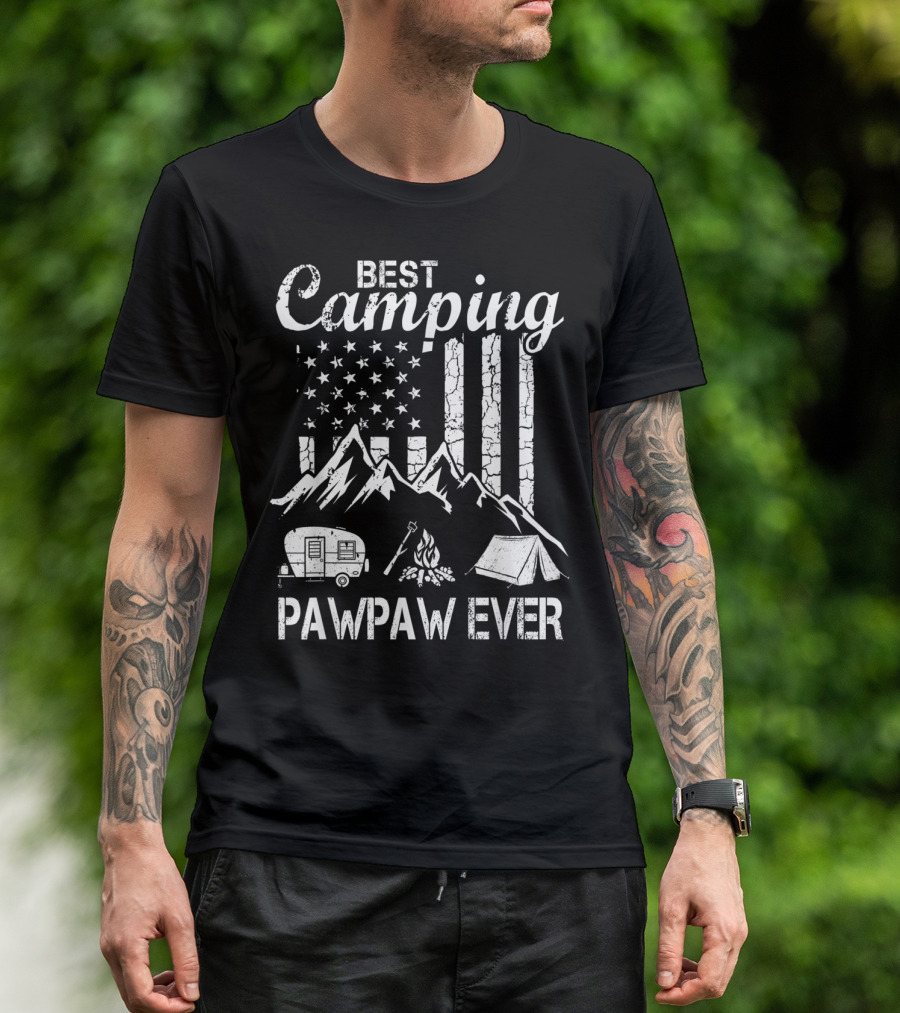 Best Camping Pawpaw Ever Mountains Flag Tent Camper Fire Father's Day T-Shirt