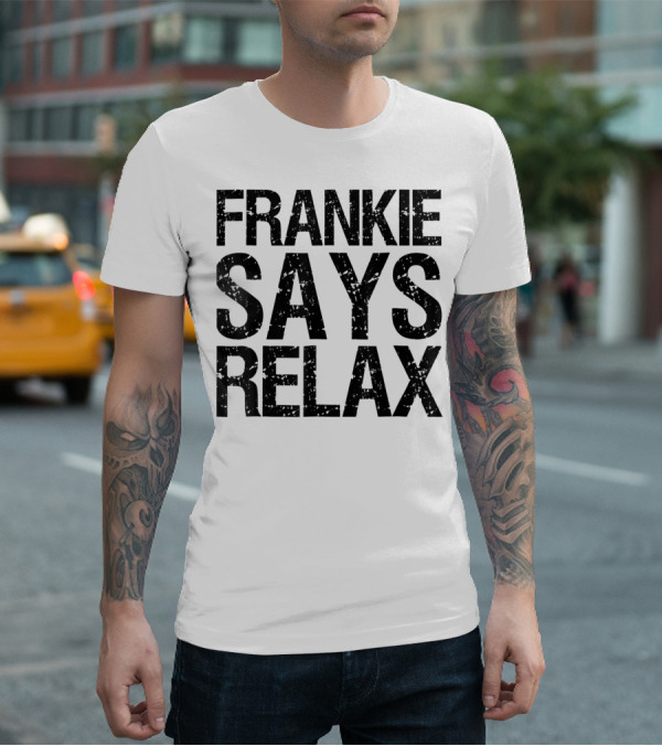 Frankie Says Relax Text T-Shirt
