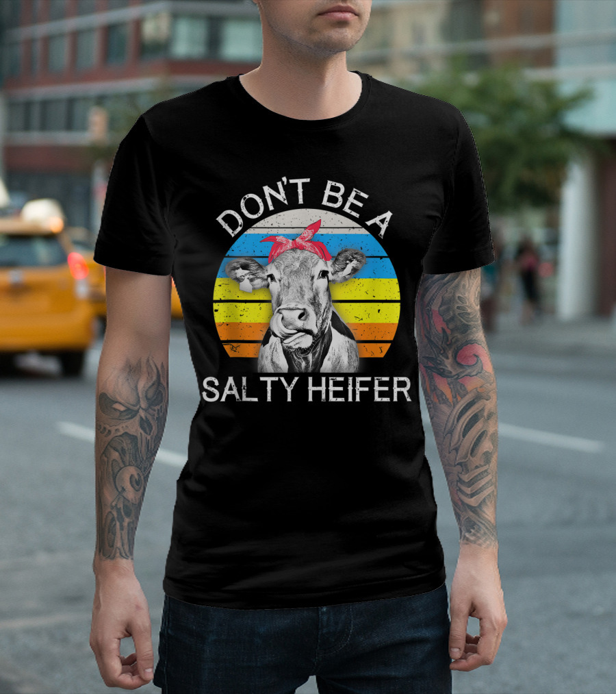 Don't Be A Salty Heifer Funny Cow Retro Stripe T-Shirt