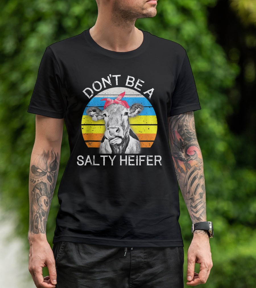 Don't Be A Salty Heifer Funny Cow Retro Stripe T-Shirt