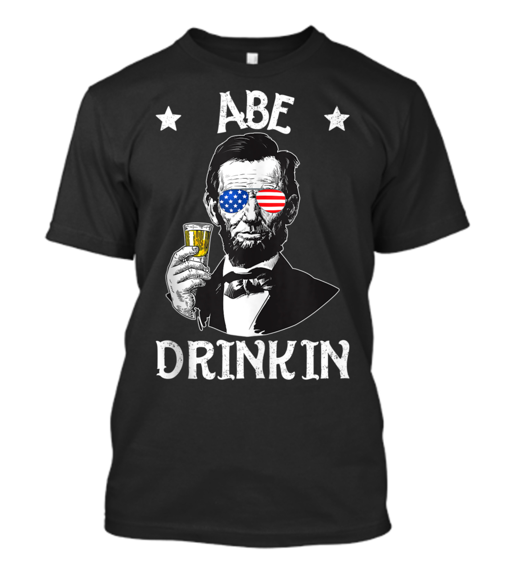 Abe Drinkin American Flag Glasses 4th Of July Lincoln T-Shirt