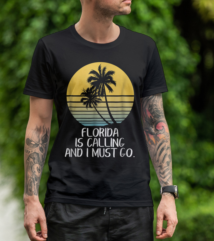 Florida Is Calling And I Must Go Tropical Sunset Beach Vacation T-Shirt