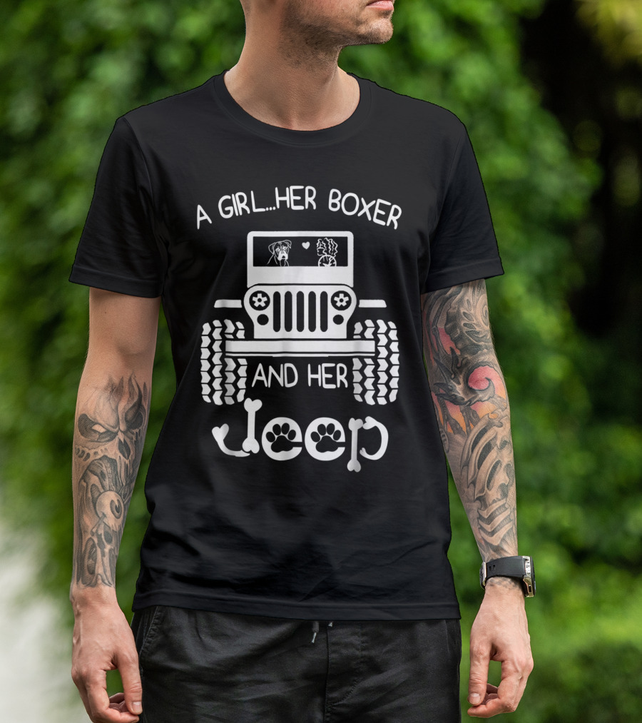 A Girl Her Boxer And Her Jeep Dog Lover Jeep Girl T-Shirt