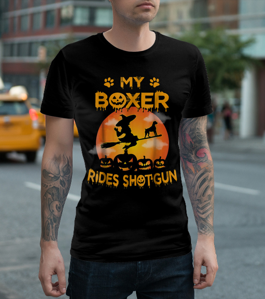 My Boxer Rides Shotgun Halloween Witch Broomstick Pumpkin Paws T-Shirt