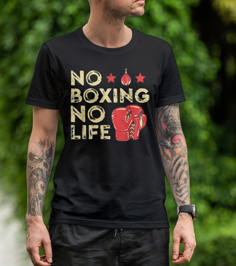 No Boxing No Life Boxer Lover Gloves And Stars T-Shirt