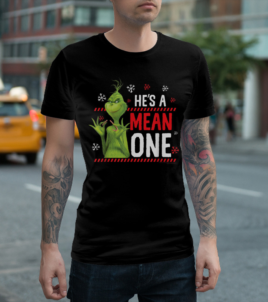He's a Mean One The Grinch Drseuss Jolly T-Shirt