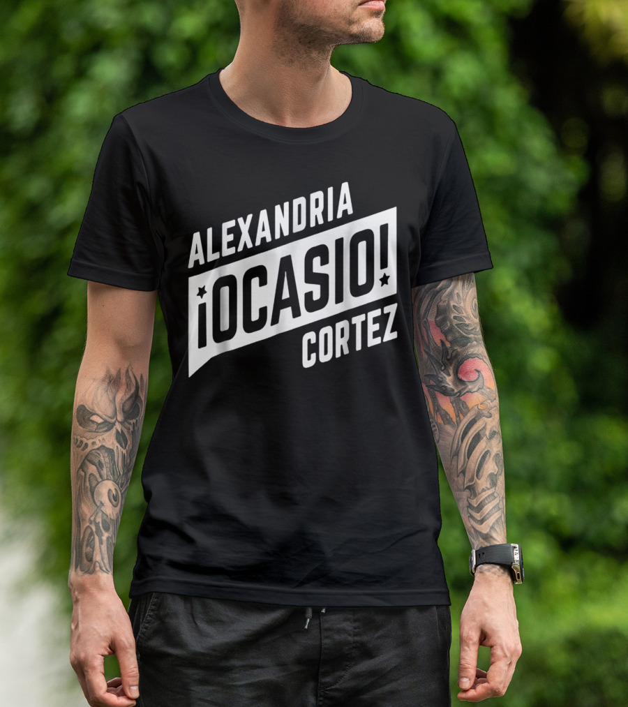 ALEXANDRIA OCASIO CORTEZ ¡OCASIO T-Shirt