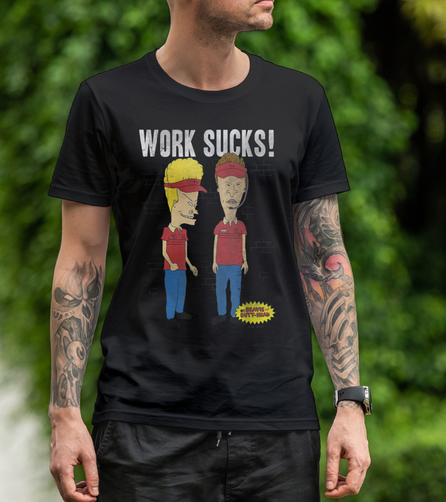 WORK SUCKS BEAVIS AND BUTT-HEAD T-Shirt