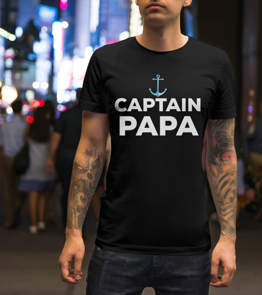 Captain Papa Father's Day Anchor Boat Captain T-Shirt