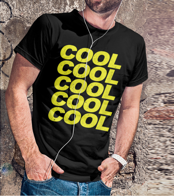 Cool Cool Cool Cool Cool 99 Nice Quotes Of Brook T-Shirt