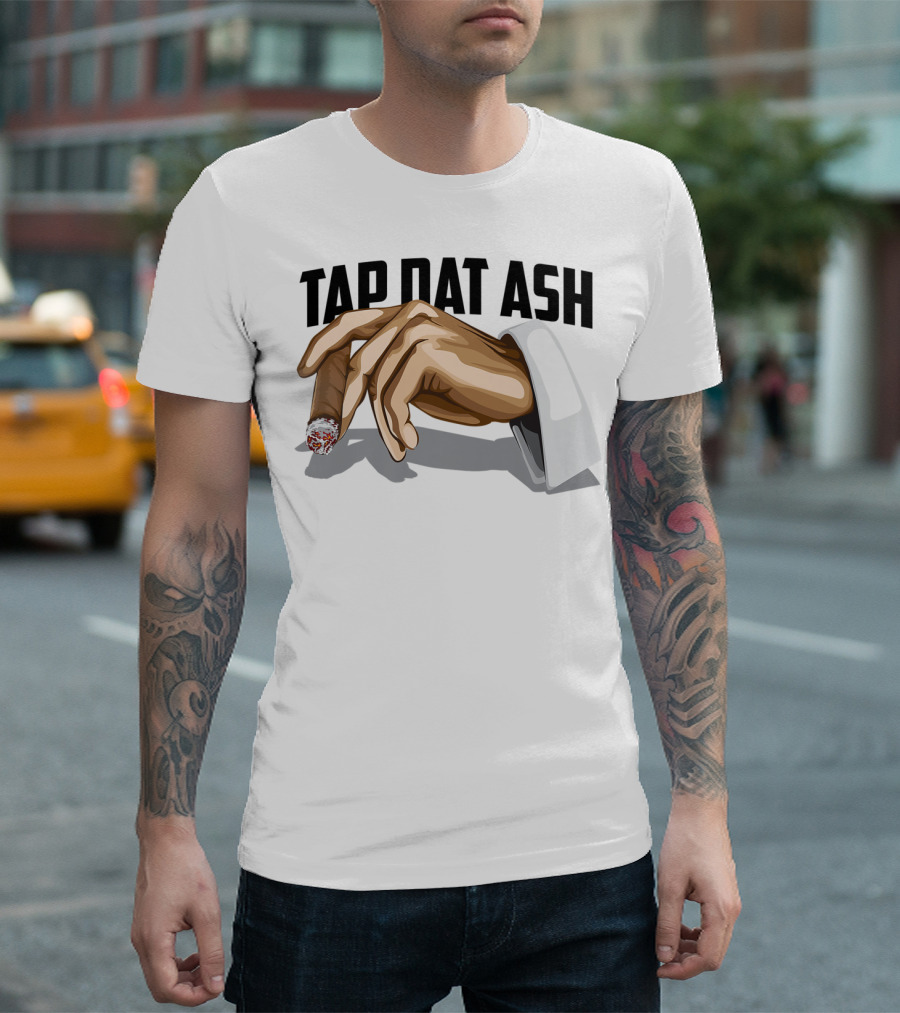 TAP DAT ASH Cigarette Hand Gesture Artful T-Shirt