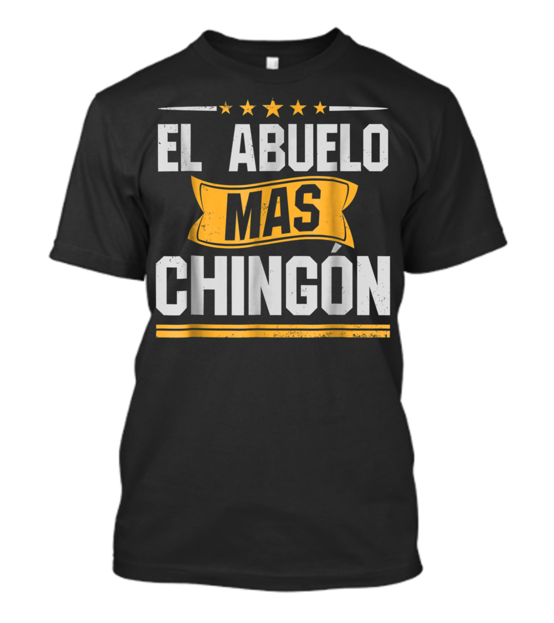 El Abuelo Mas Chingon Stars Banner Bold Letters T-Shirt