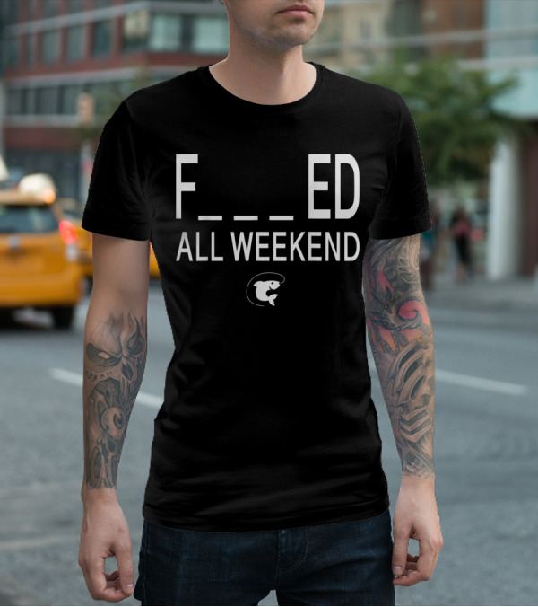 Fished All Weekend Funny Fishing Tee Cod Fish Image T-Shirt