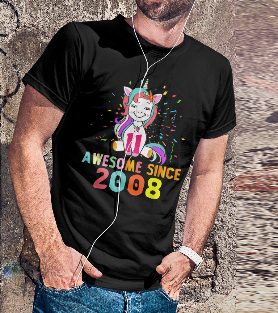 11 Awesome Unicorn Birthday 2008 Since T-Shirt