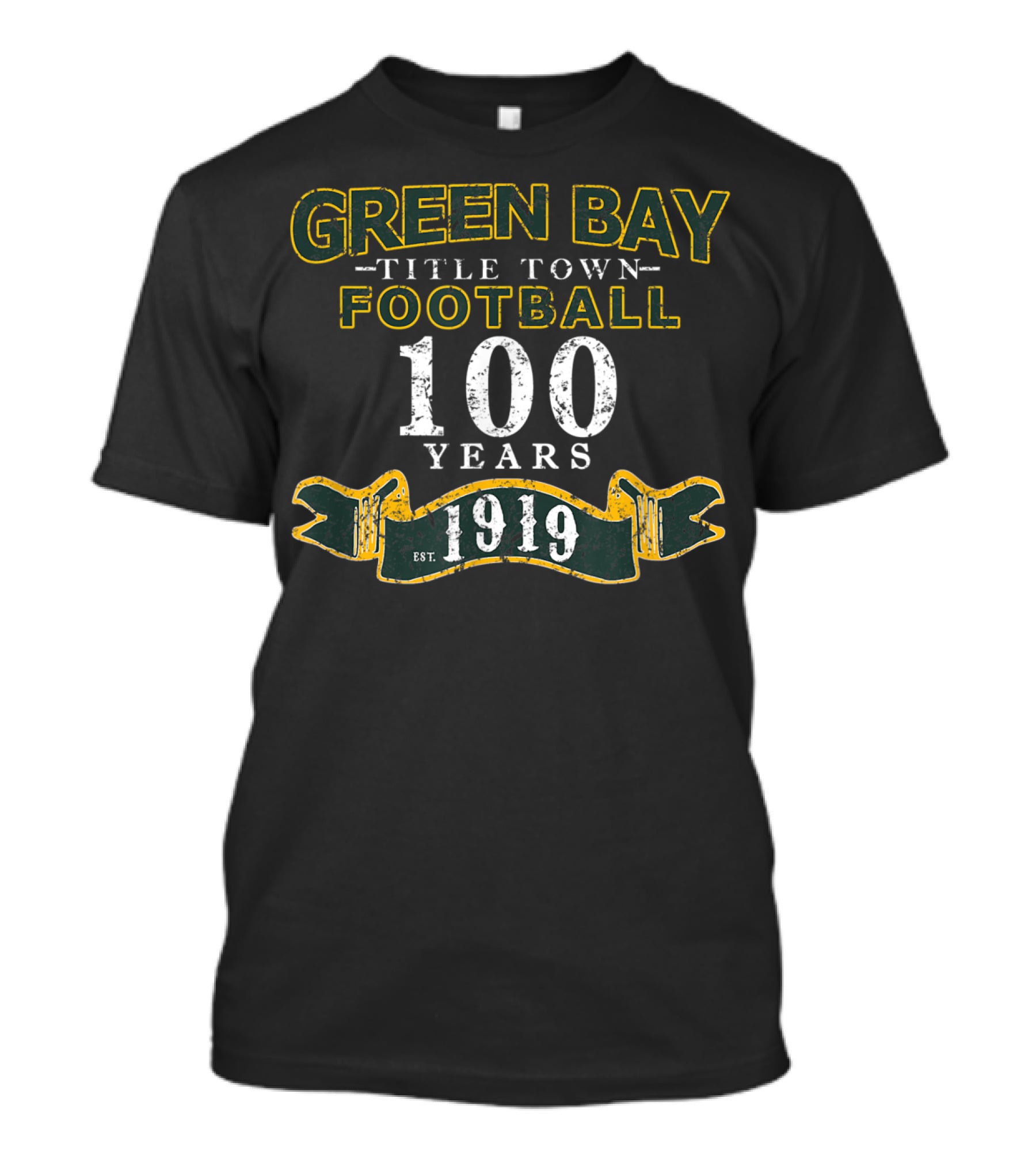Green Bay Title Town Football 100 Years Est. 1919 T-Shirt