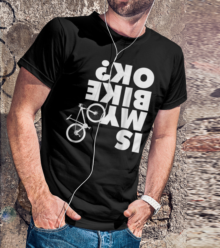 Funny Upside Down Is My Bike Ok Mountain Bike T-Shirt