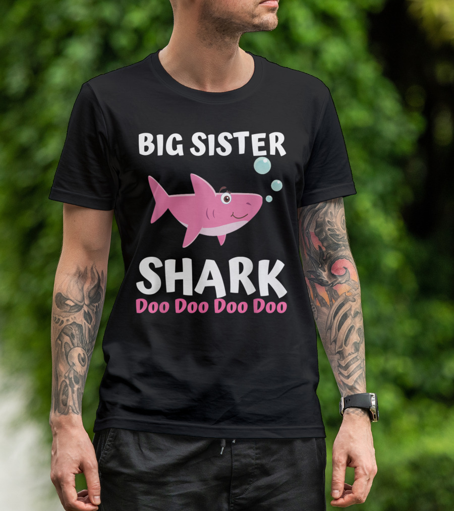 Big Sister Shark Doo Doo Doo Doo Matching Family Set T-Shirt