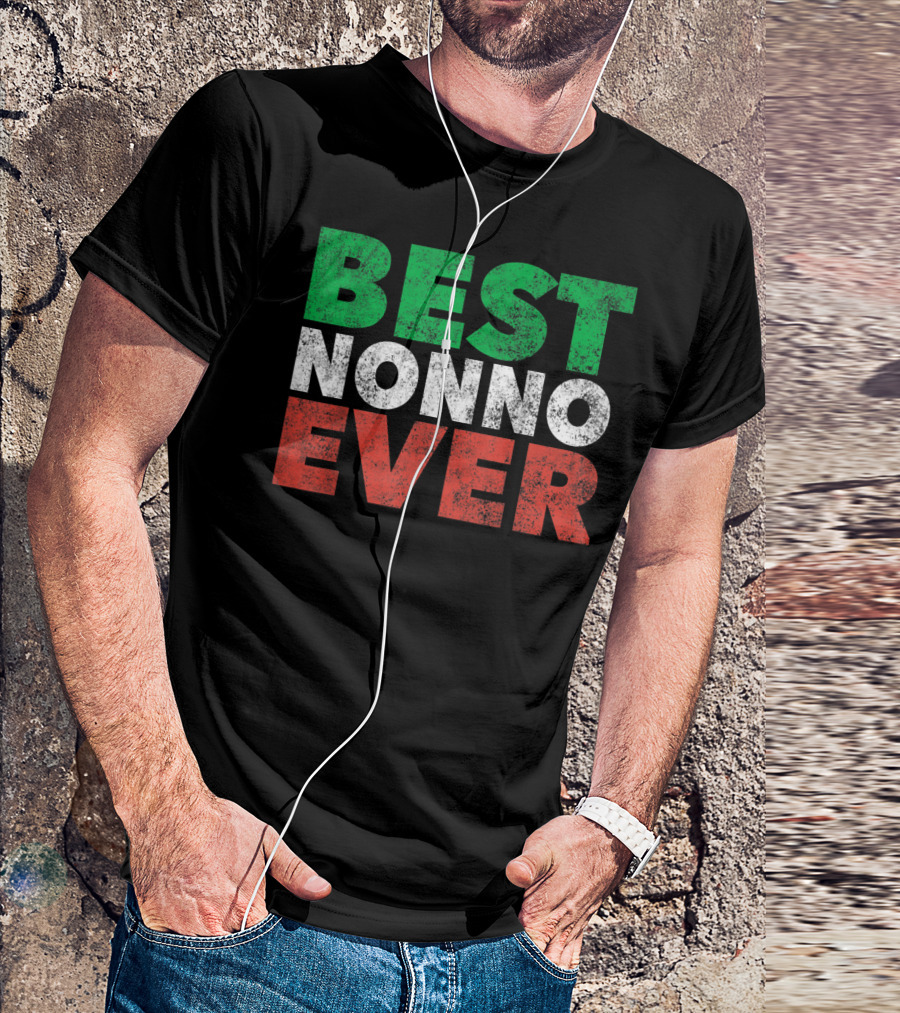 Best Nonno Ever Italian Grandfather Flag Colors T-Shirt