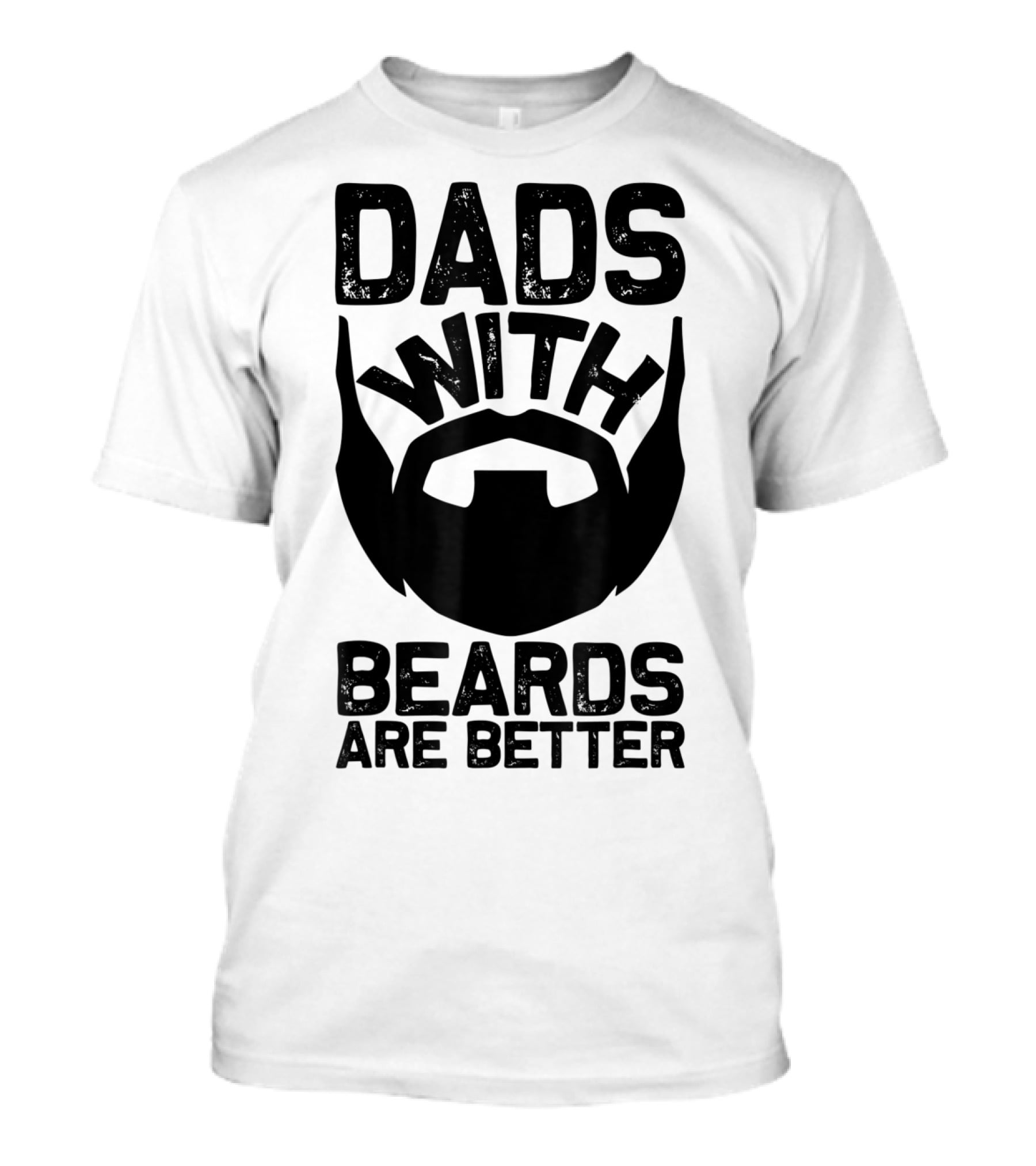 Mens Dads With Beards Are Better T-Shirt