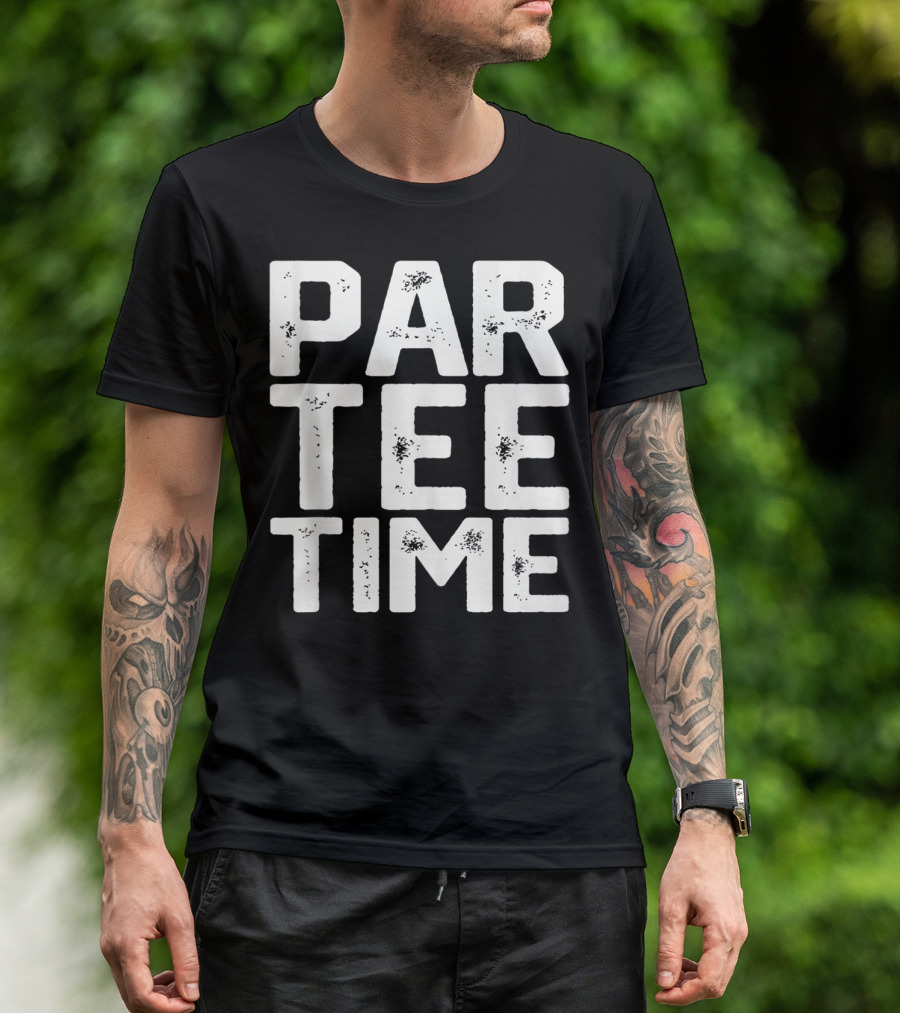 Par Tee Time Fun Drinking Beer Golf Party Golfing T-Shirt