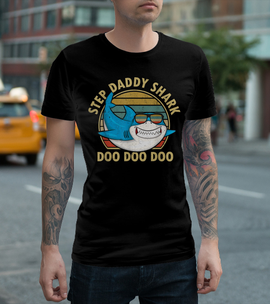 Step Daddy Shark Doo Doo Doo Retro Sunglasses Papa T-Shirt